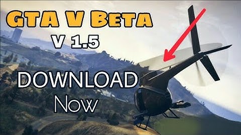 GTA V beta v1.5 by Unity Download Now