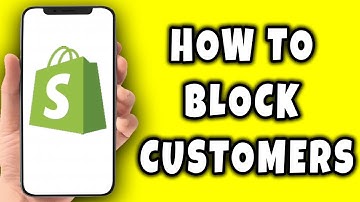 How To Block Customer on Shopify (2025)
