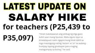 Good news! Salary hike for teachers from 25, 439 to 35, 097.