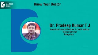 Dr Pradeep Kumar T J General Medicine In Bangalore Internal Medicine - Know Your Doctor