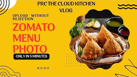 How to Upload Photo on Zomato | Without Rejection| Zomato | Live Demo #cloudkitchen #zomato