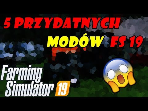 5 PRZYDATNYCH MODÓW ? FS 19 ❗ *mega realne granie*