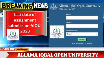 last date of assignment submission AIOU  2023