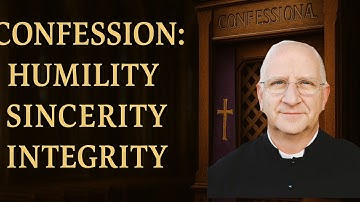 Confession Explained: Mortal vs. Venial Sin, Perfect Contrition & Real Conversion ~ Fr Ripperger