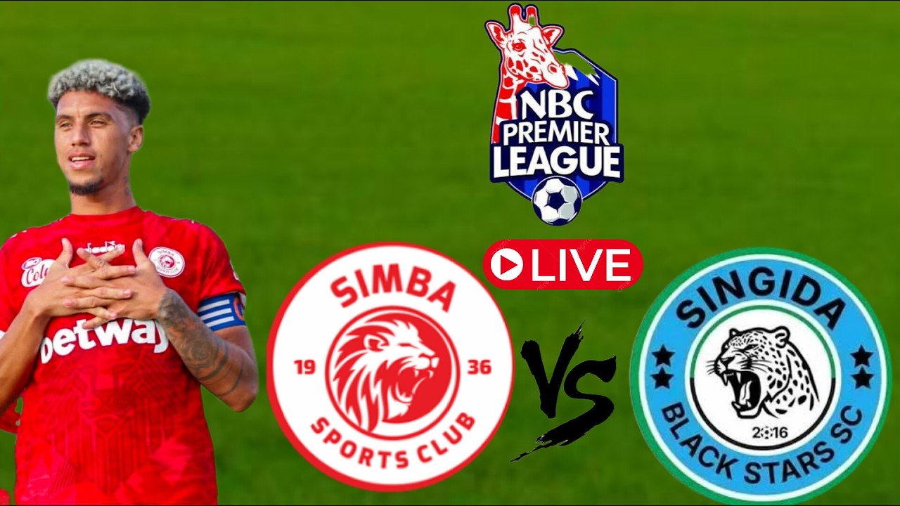 🚨LIVE : SIMBA SC VS SINGIDA BS KIVUMBI LIGI KUU TANZANIA BARA