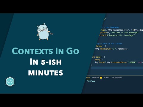 Understanding Contexts in Go in 5(-ish?) Minutes