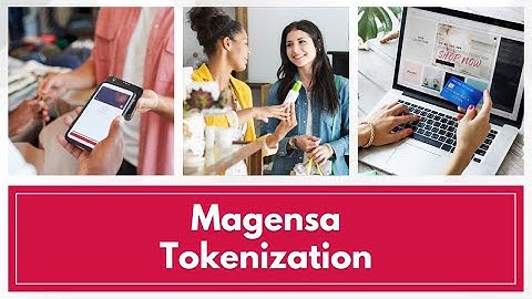 Protect Payments & Data with Magensa Tokenization