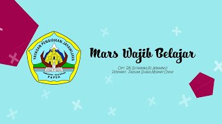 Selamat Hari Pendidikan Nasional - Mars Wajib Belajar