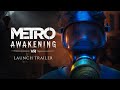 Metro Awakening | ローンチトレイラー | Meta Quest Platform