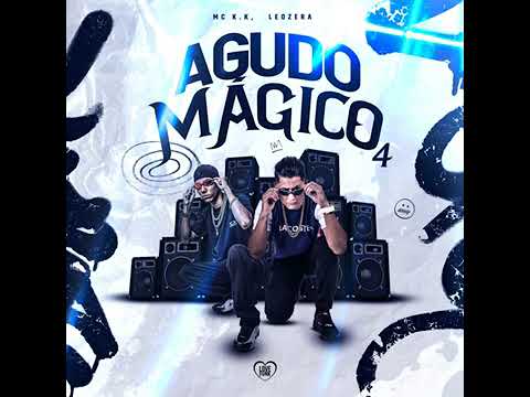 Agudo Mágico 4 Mc K K
