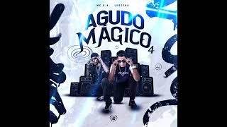 agudo mágico 4 mc k k 💥