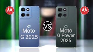 Motorola Moto G 2025 vs Motorola Moto G Power 2025