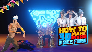 HOW TO MAKE 3D INTRO FREE FIRE EASILY 5K+ VIEWS ♥️ ON PC AND ANDROID
