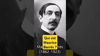 Qui Est Maurice Barres ? La Minute Chrono De Lhistoriographe.