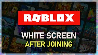 Roblox Crashing on Startup, White Screen Error Fix - GameRevolution