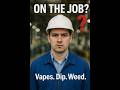 Vapes? Dip? Weed?