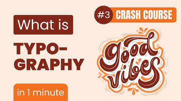 What is Typography in 1 Minute | In English | Crash Course - #3