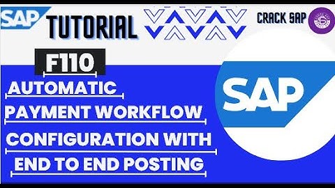How to create F110 - Automatic Payment Worflow Configuration with End to End Posting S4HANA