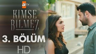 Kimse Bilmez Episode 3 Bahasa Indonesia (CC)