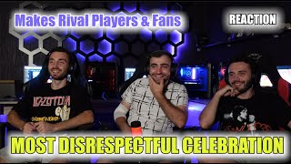 Most Disrespectful Celebration In Football That Makes Rival Players | FIRST TIME REACTION