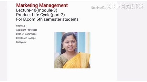 MARKETING MANAGEMENT LECTURE-40(MODULE-3) PRODUCT LIFE CYCLE(PART-2) FOR B.COM 5TH SEMESTER