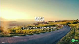 Mega – Gurisan Semalam