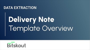 Extract data from Delivery Note - Template Overview