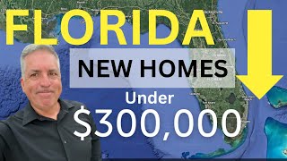 Florida New Construction Homes for Sale - Where to find a new construction home under $300,000 in FL