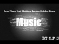 Lupe Fiasco Feat Matthew Santos Shining Down mp3