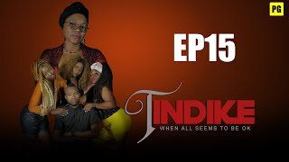 TINDIKE S1 EP15