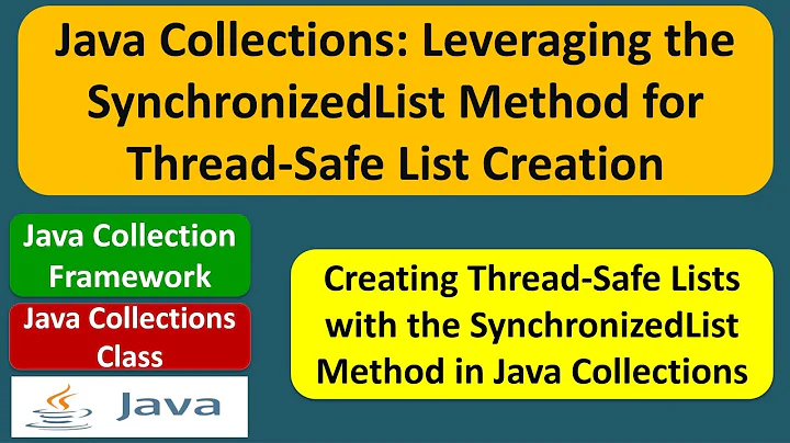 Collections (SynchronizedList method) | Java Collection Framework