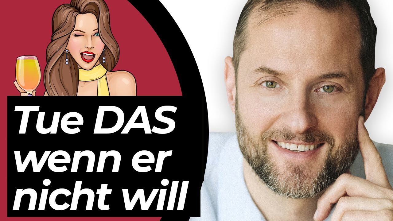 Er will keine Beziehung mit dir? Tue DAS!