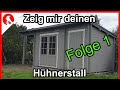 F199 Zeig mir deinen Hühnerstall -  Folge 1 - Jensman and the Huhns