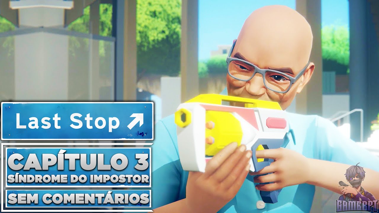 LAST STOP: BONECAS DE PAPEL: CAPÍTULO 3: SÍNDROME DO IMPOSTOR Walkthrough (Português) SEM COMENTÁRIO