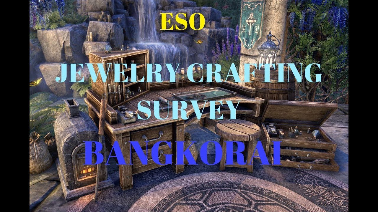 ESO JEWELRY CRAFTING SURVEY BANGKORAI YouTube