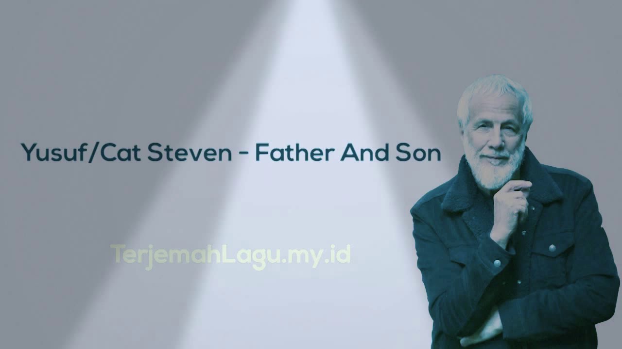 father and son lirik terjemahan indonesia