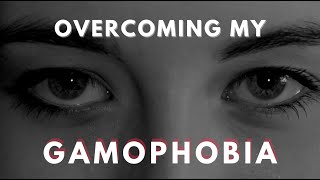 Overcoming My Gamophobia
