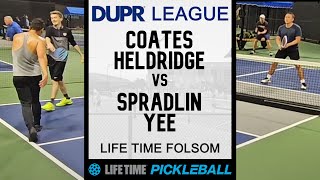 3.5+ Life Time DUPR Pickleball League - Coates/Heldridge v Spradlin/Yee