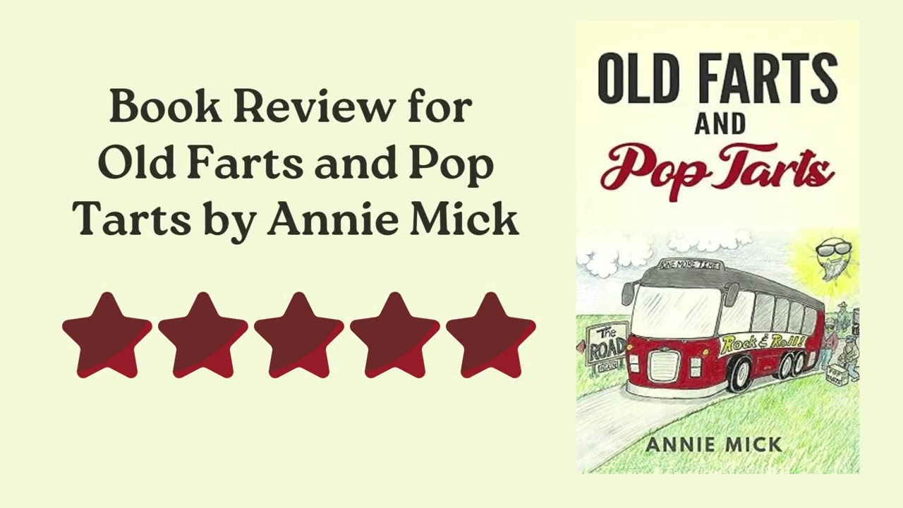 Book Review for Old Farts and Pop Tarts by Annie Mick