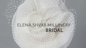 Bridal Hat Collection by Elena Shvab Millinery, London