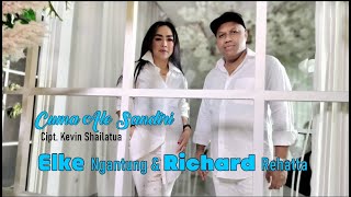 Pop Ambon Terbaru - CUMA ALE SANDIRI | Elke Ngantung & Richard Rehatta