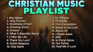 Christian Music Playlist 2024 Best Worship Songs | Praise and Worship Non Stop Playlist