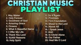 Christian Music Playlist 2025 Best Worship Songs | Praise and Worship Non Stop Playlist