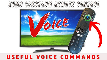How to use Voice Commands on the Xumo Spectrum Remote Control