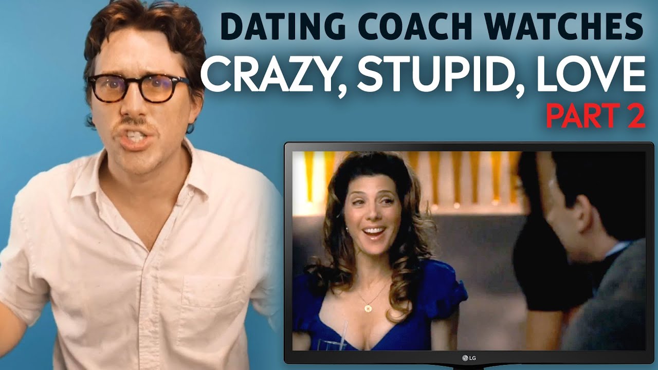 NYTimes Dating Coach Reacts to Steve Carrell in CRAZY, STUPID, LOVE | Romantic Comedy Review