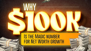 Why Your Net Worth Explodes After $100,000