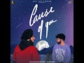 cause of you: Zehr Vibe (Official Video) Avvy Sra| New punjabi Song  2022| jatt...