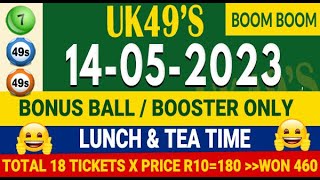 14/5/2023 UK 49s prediction for today UK 49 Lunchtime and Teatime Bonus Ball, Booster Prediction