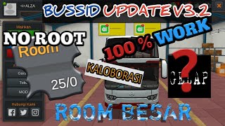 100% WORK ,CARA BUAT ROOM BESAR DI BUSSID V3.2, (TONTON SAMPAI ABIS)