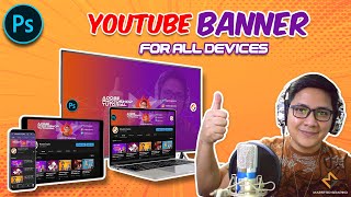 Adobe Photoshop Make YouTube Banner for all Devices
